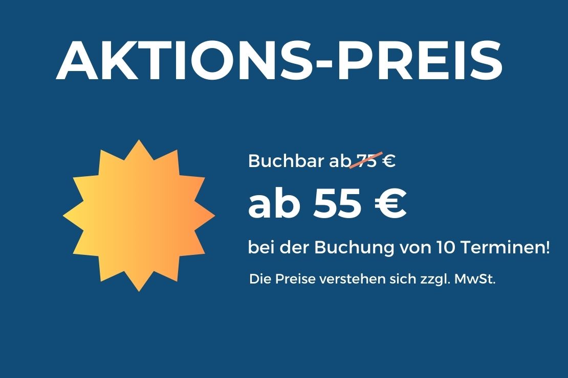 Preisinfo Aktionspreis für unsere Fit for work Coachings für 55 Euro bei einer Buchung von 10 Terminen zzgl. MwSt.